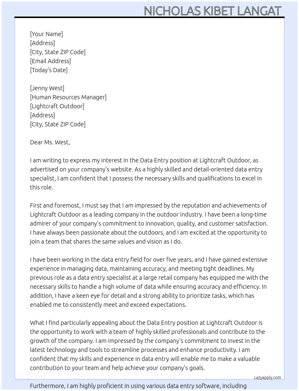 Data entry At Lightcraft outdoor Cover Letter