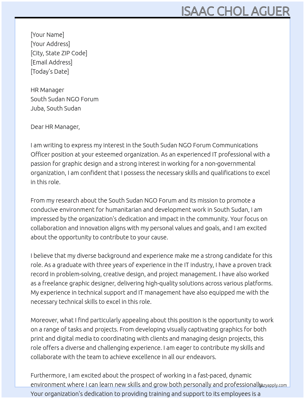South Sudan NGO Forum Communications Offilcer  At South Sudan NGO Forum  Cover Letter