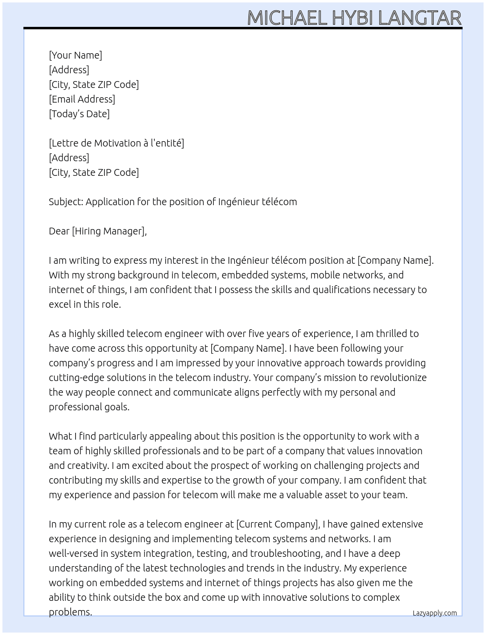 Ingénieur télécom At Michael Hybi Langtar Cover Letter