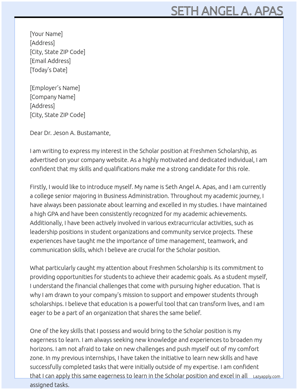 Scholar At Freshmen scholarship  Cover Letter