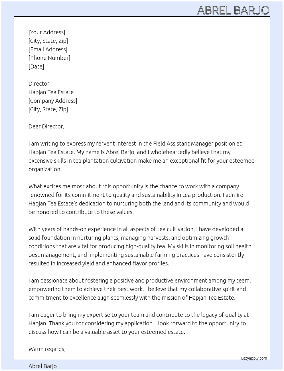 Field assistant manager  At Hapjan Tea Estate estate  Cover Letter