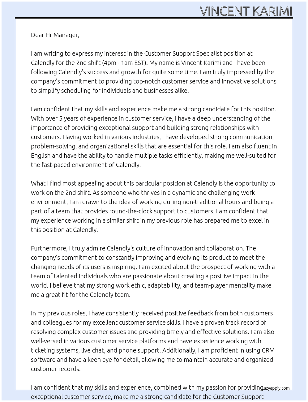 Customer Support Specialist 2nd Shift (4pm - 1am EST) At Calendly Cover Letter