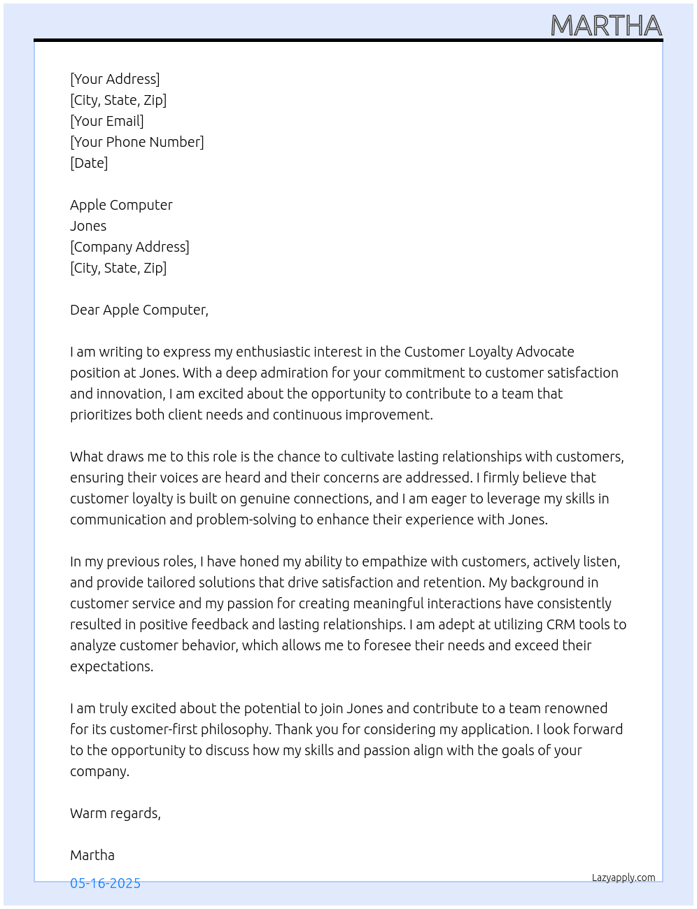 customer loyalty advocate At jones Cover Letter