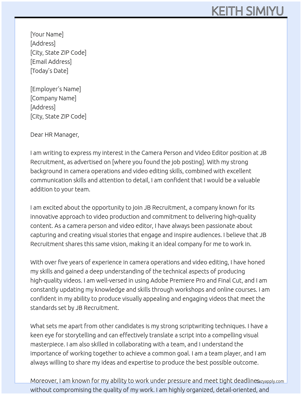 Camera person and video editor  At JB recruitment  Cover Letter