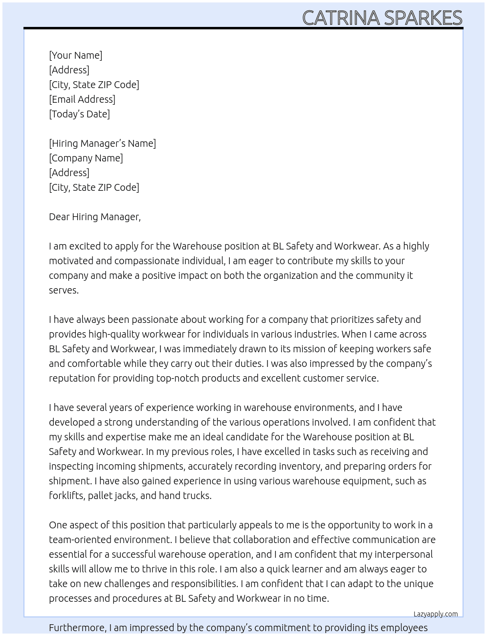 Warehouse  At BL Safety and Workwear Cover Letter
