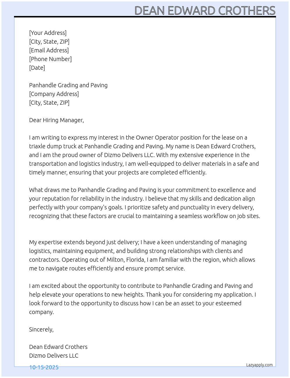 lease on triaxle dump truck At Dizmo Delivers LLC Cover Letter