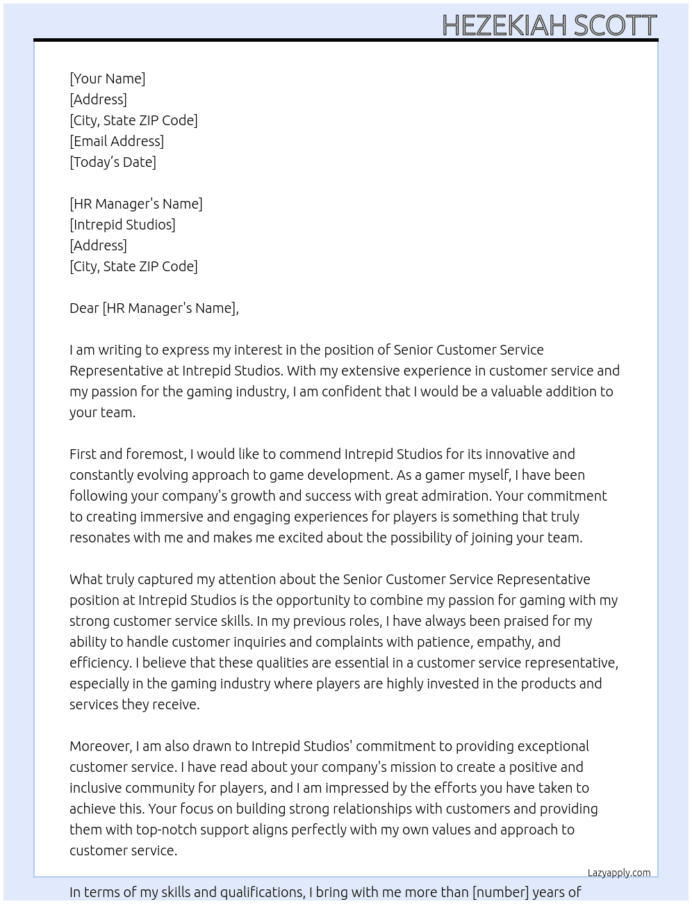 Senior customer service representative  At Intrepid Studios Cover Letter