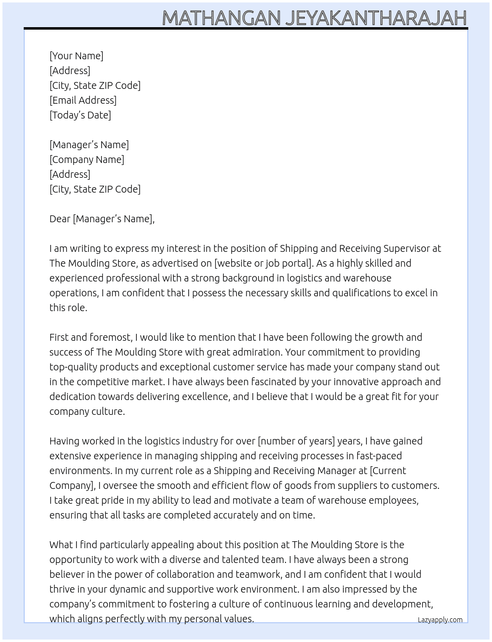 Shipping and receiving supervisor At The moulding store Cover Letter