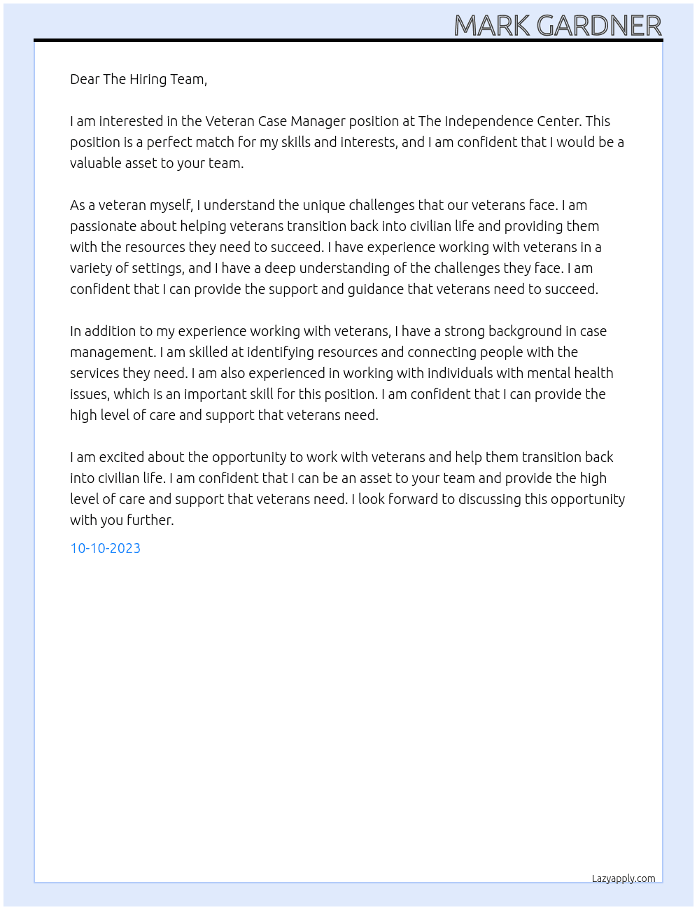 Veteran Case Manager  At The Independence Center Cover Letter