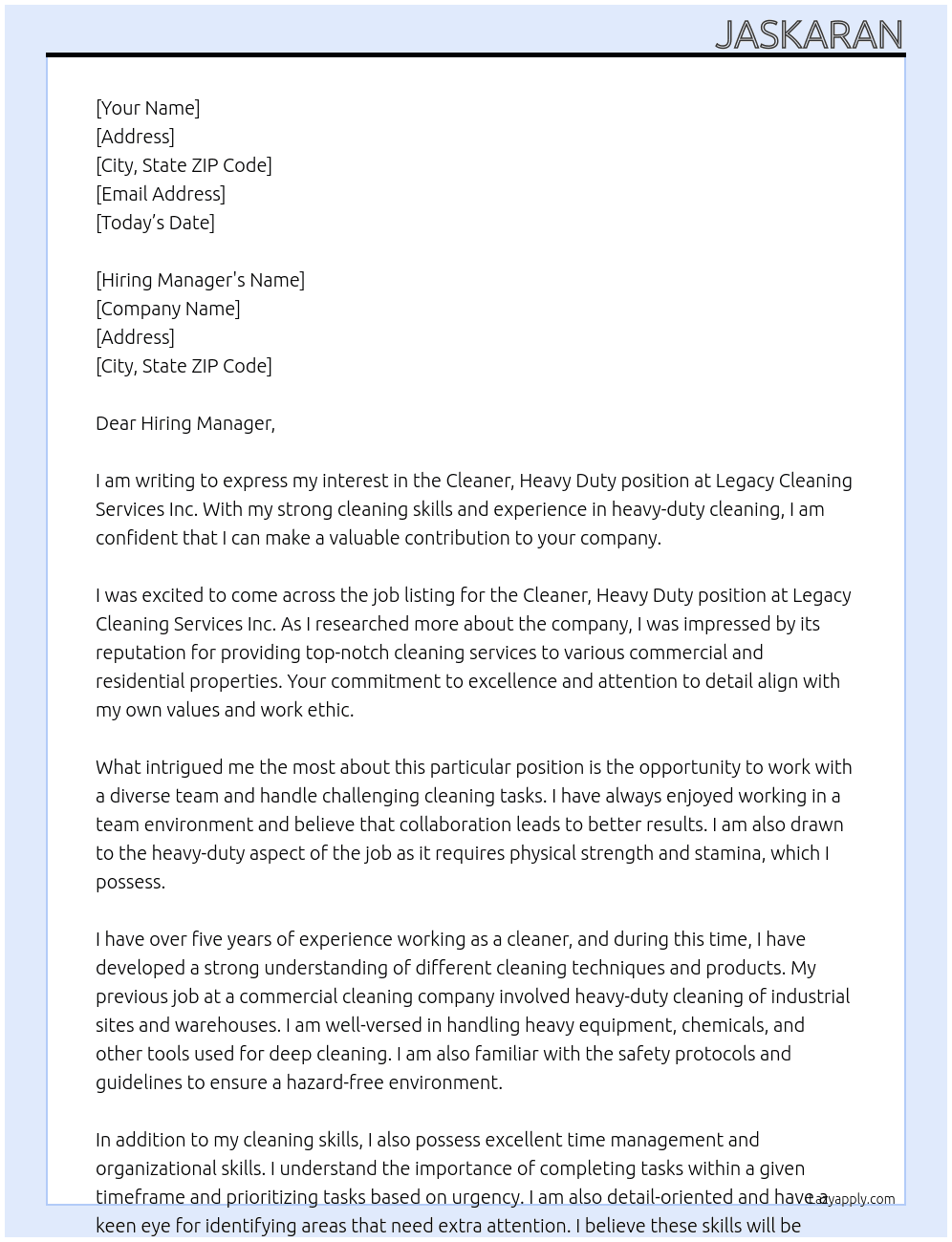 Cleaner, heavy duty At Legacy Cleaning Services Inc Cover Letter
