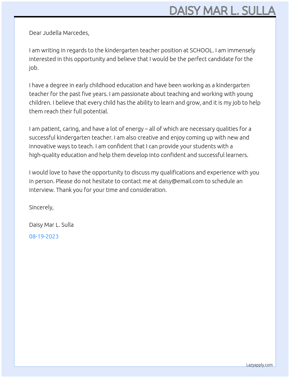 kindergarten teacher At SCHOOL Cover Letter