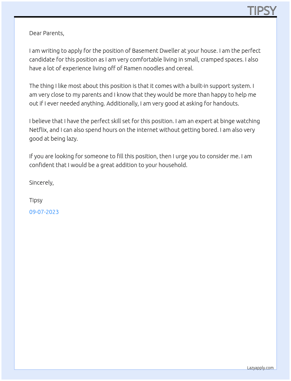 Basement dweller  At Parents house Cover Letter