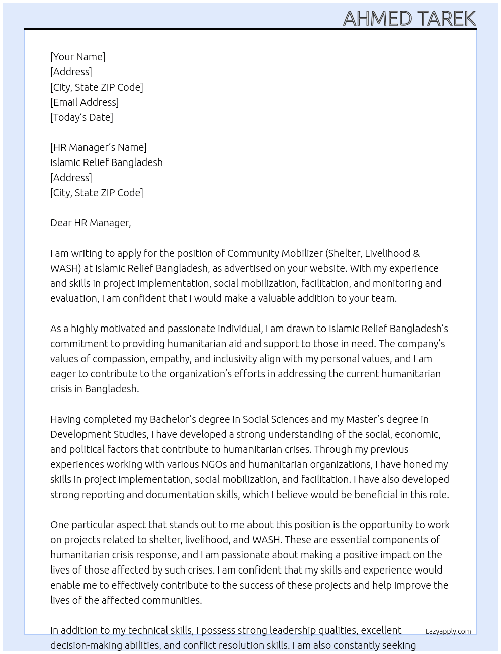Community Mobilizer (Shelter, Livelihood & WASH)-Humanitarian Crisis Response) at Islamic Relief Bangladesh  At Islamic Relief Bangladesh  Cover Letter
