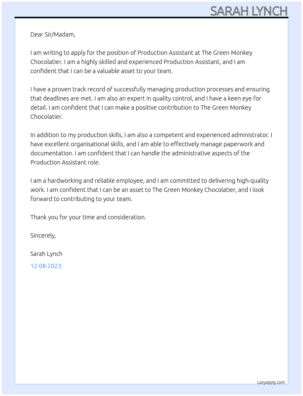Production Assistant  At The Green Monkey Chocolatier  Cover Letter