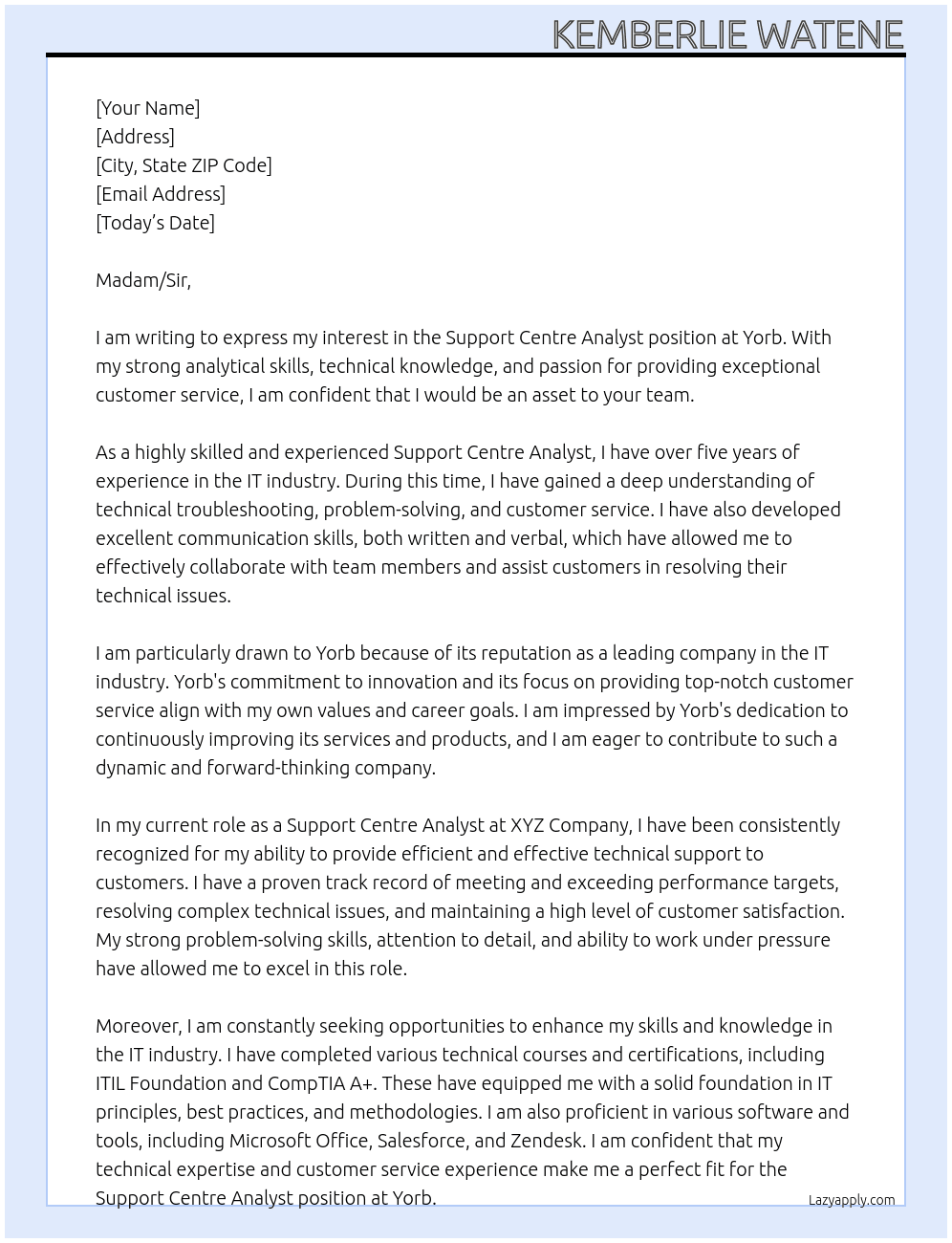 Cover letter for support centre analyst - LazyApply