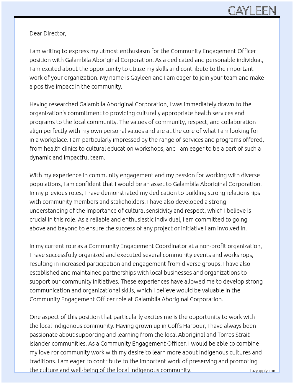 Community engagement officer At Galambila Aboriginal Corporation  Cover Letter
