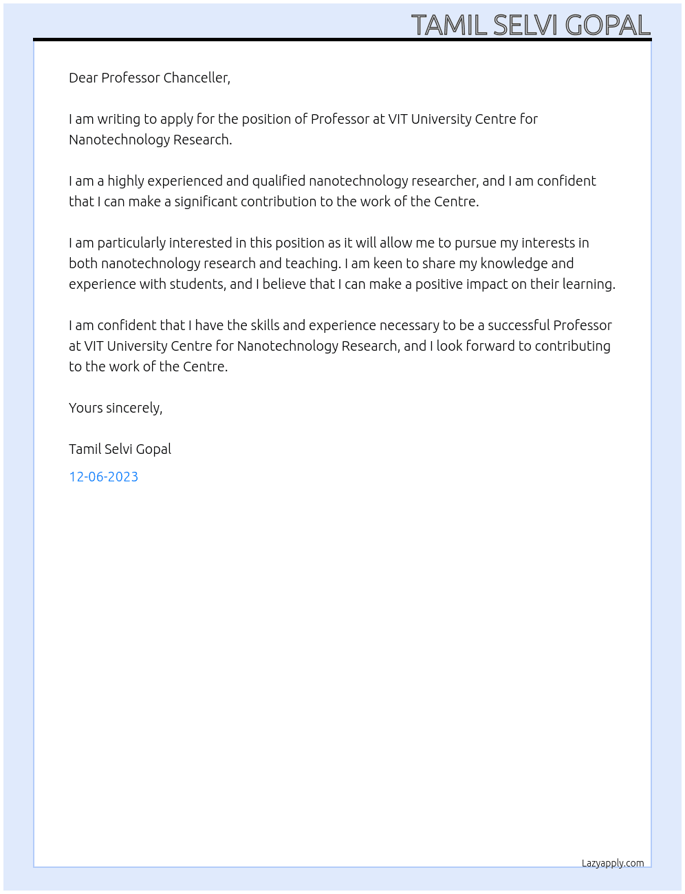 Professor  At VIT University Centre for Nanotechnology Research Cover Letter