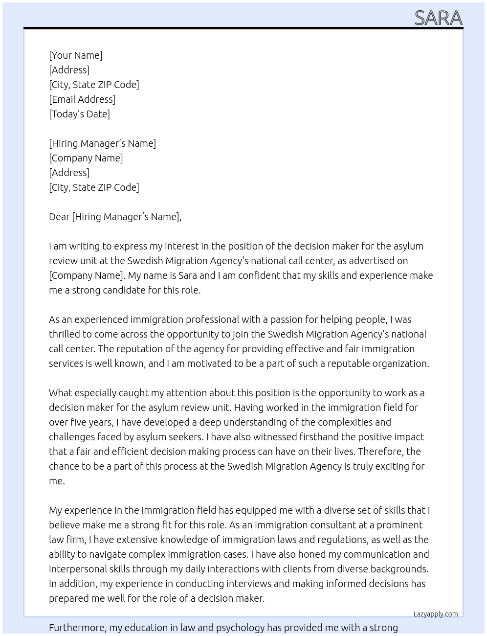 decision maker for the asylum review unit at the Swedish Migration Agency's national call center At Immigration  Cover Letter