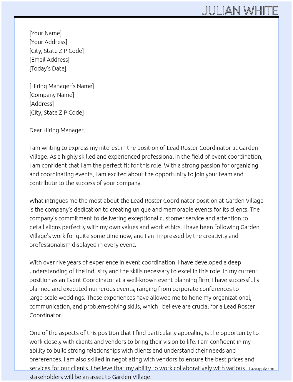 Lead Roster Coordinator At Garden Village Cover Letter