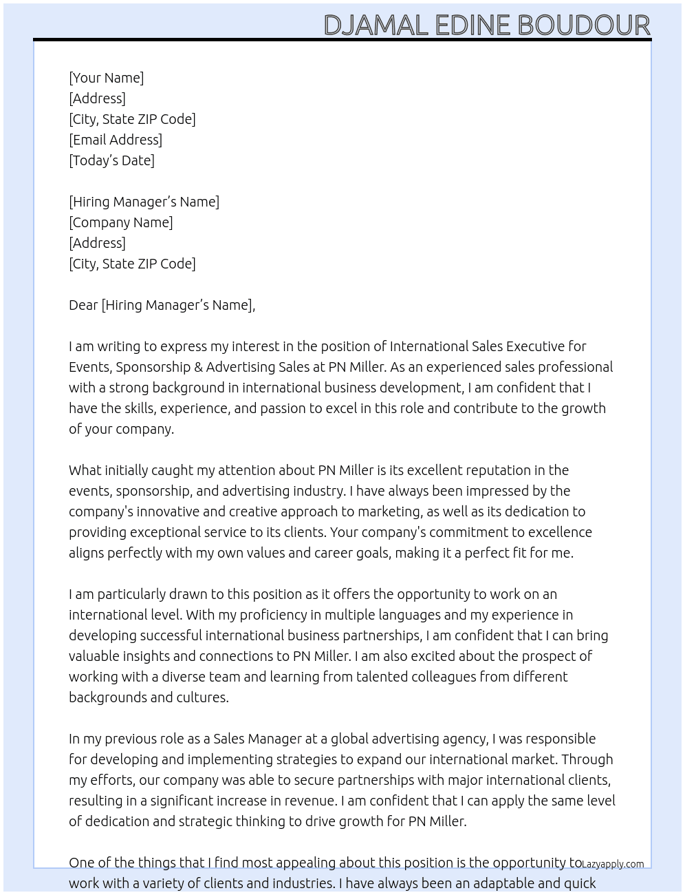 INTERNATIONAL SALES EXECUTIVE - (EVENTS, SPONSORSHIP & ADVERTISING SALES) At PN Milller Cover Letter