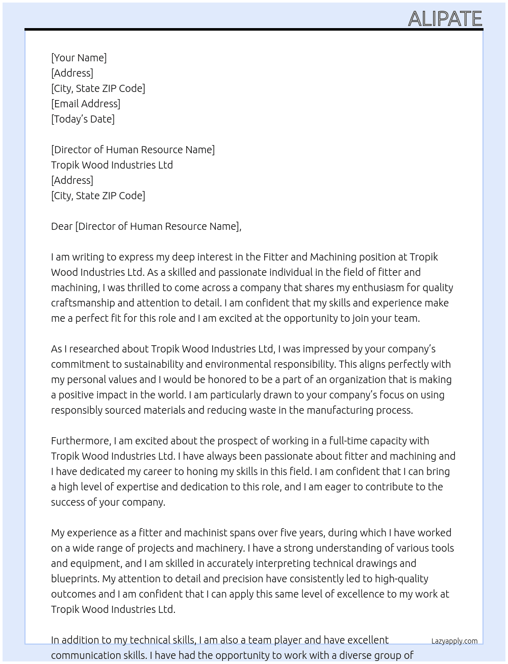 Fitter and machining  At Tropik wood industries ltd Cover Letter