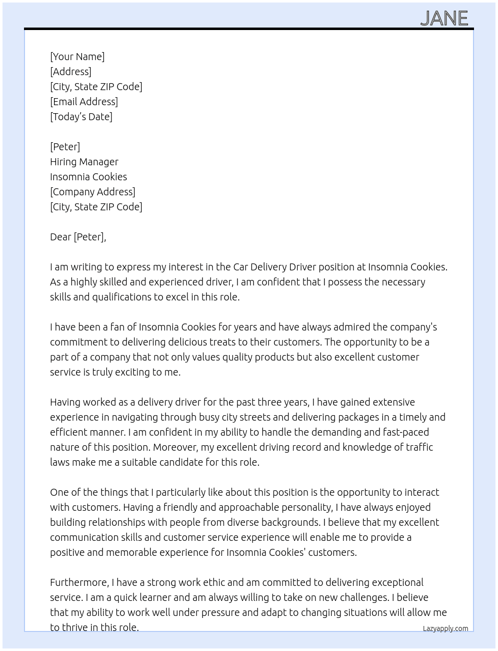 Car delivery driver  At Insomnia Cookies  Cover Letter