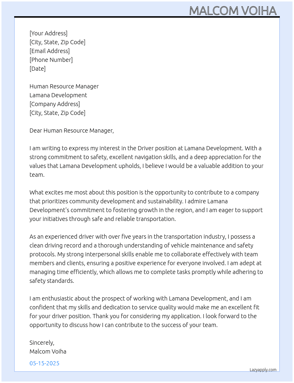 Driver position  At Lamana Development  Cover Letter