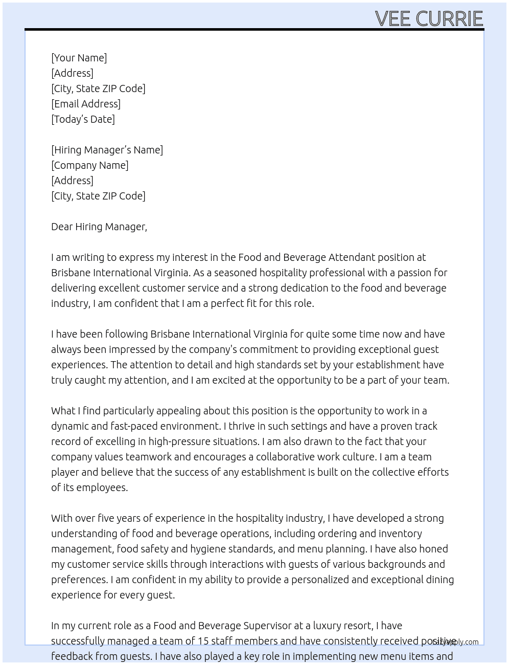 Food and Beverage Attendant At Brisbane International Virginia Cover Letter