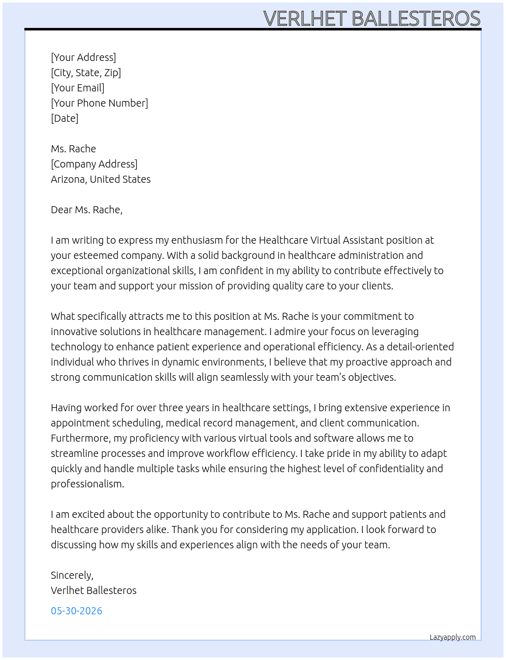 Healthcare virtual assistant  At Ms. Rache (Arizona, United States) Cover Letter