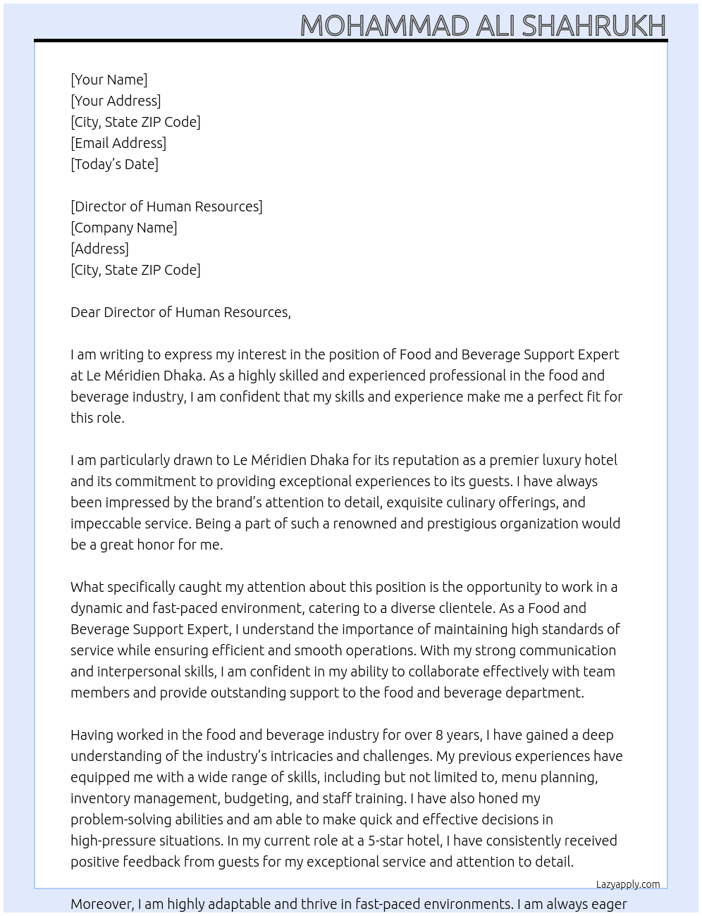 Food and beverage support expert  At Le Méridien Dhaka Cover Letter