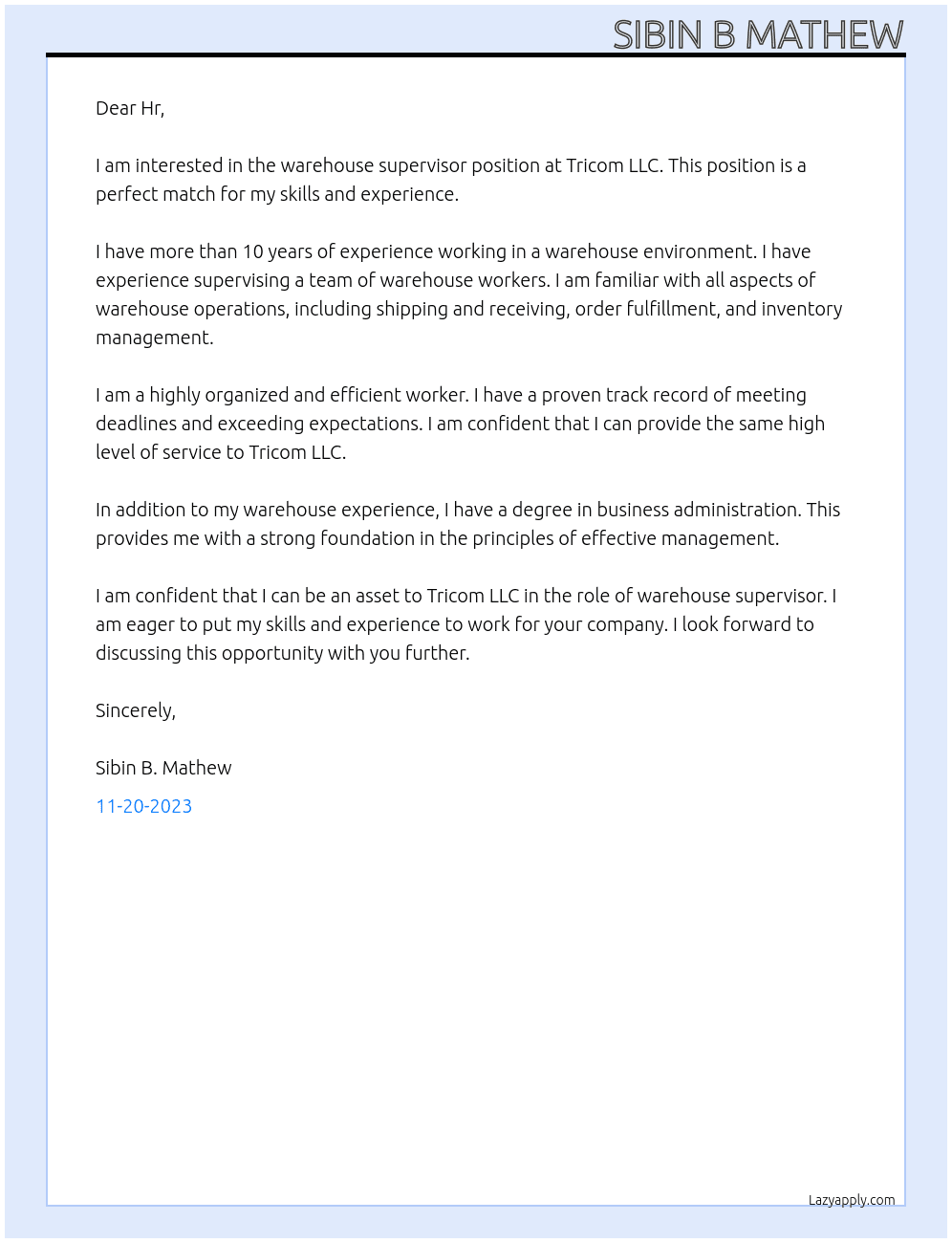 Warehouse supervisor  At Tricom LLC Cover Letter