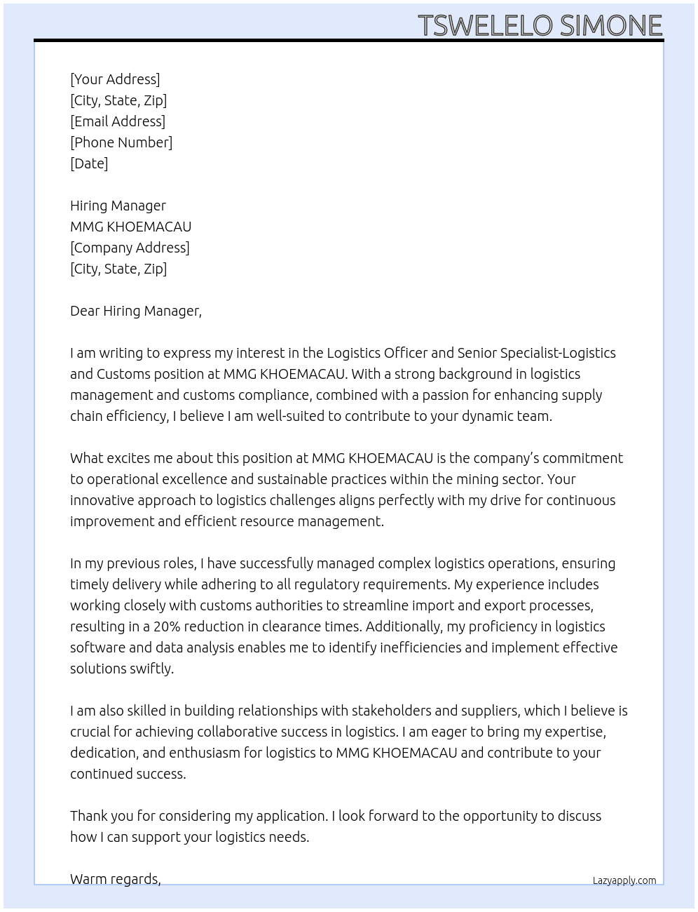 Logistics officer and Senior Specialist-Logistics and Customs  At MMG KHOEMACAU Cover Letter