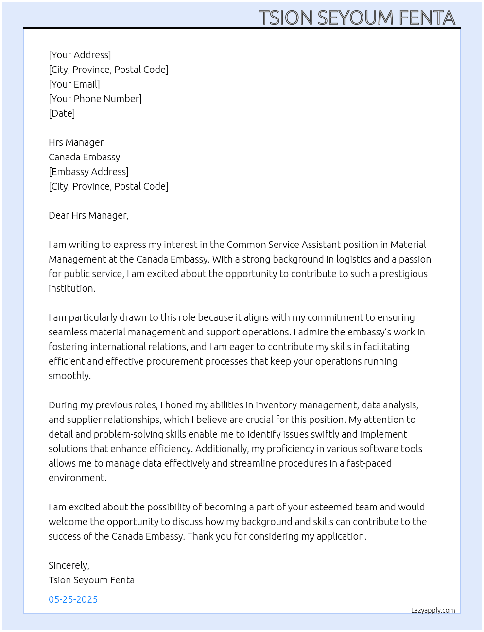 Common service assistant material management  At Canada embassy  Cover Letter