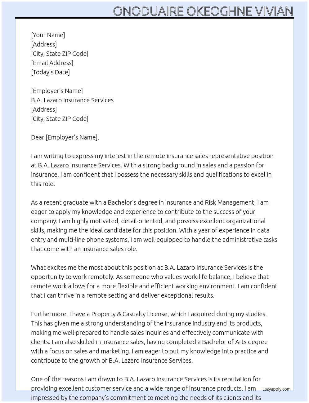 remote insurance sales representatives  At B.A. Lazaro Insurance Services  Cover Letter