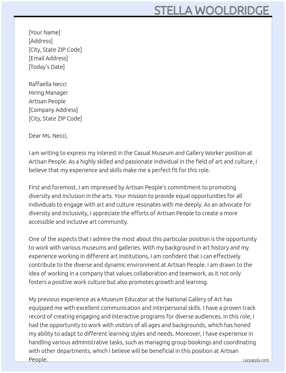 Casual museum and gallery worker  At Artisan People  Cover Letter