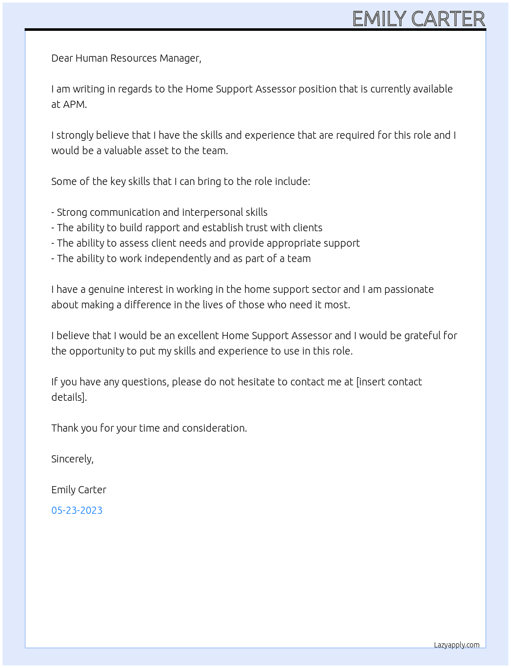 Home Support Assessor  At APM Cover Letter
