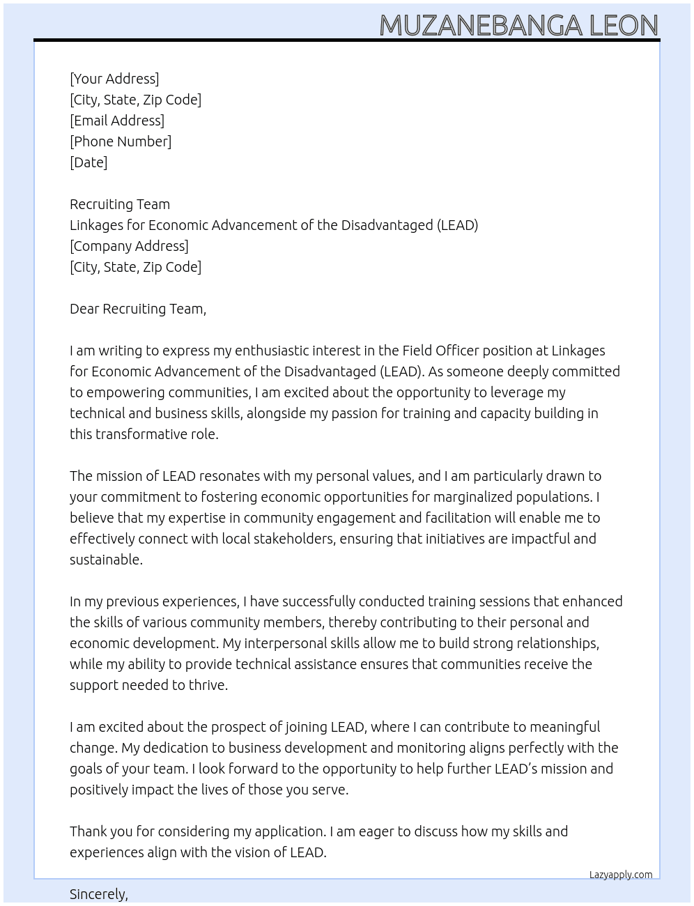 Field officer  At Linkages for Economic Advancement of the Disadvantaged LEAD  Cover Letter