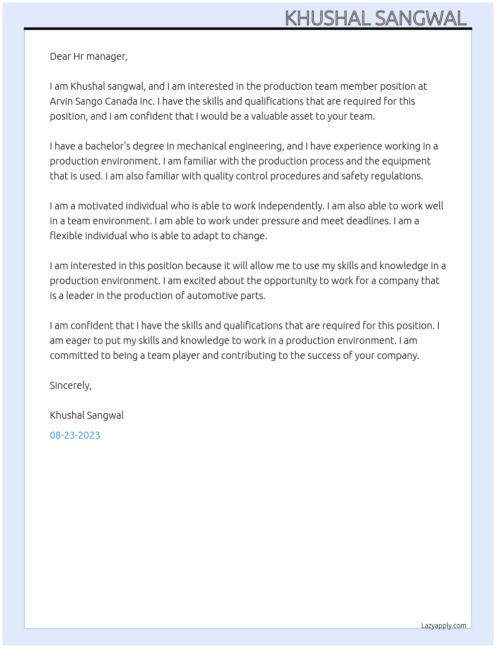 Production team member At Arvin Sango Canada Inc. Cover Letter