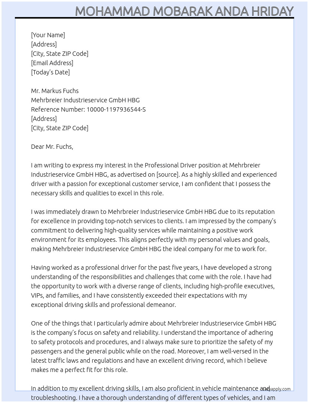Professional driver At Mehrbreier Industrieservice GmbH HBG Reference number: 10000-1197936544-S Cover Letter