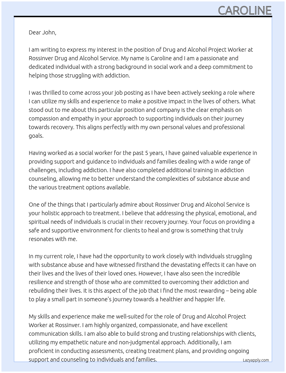 Drug and alcohol project worker At Rossinver drug and alcohol service Cover Letter