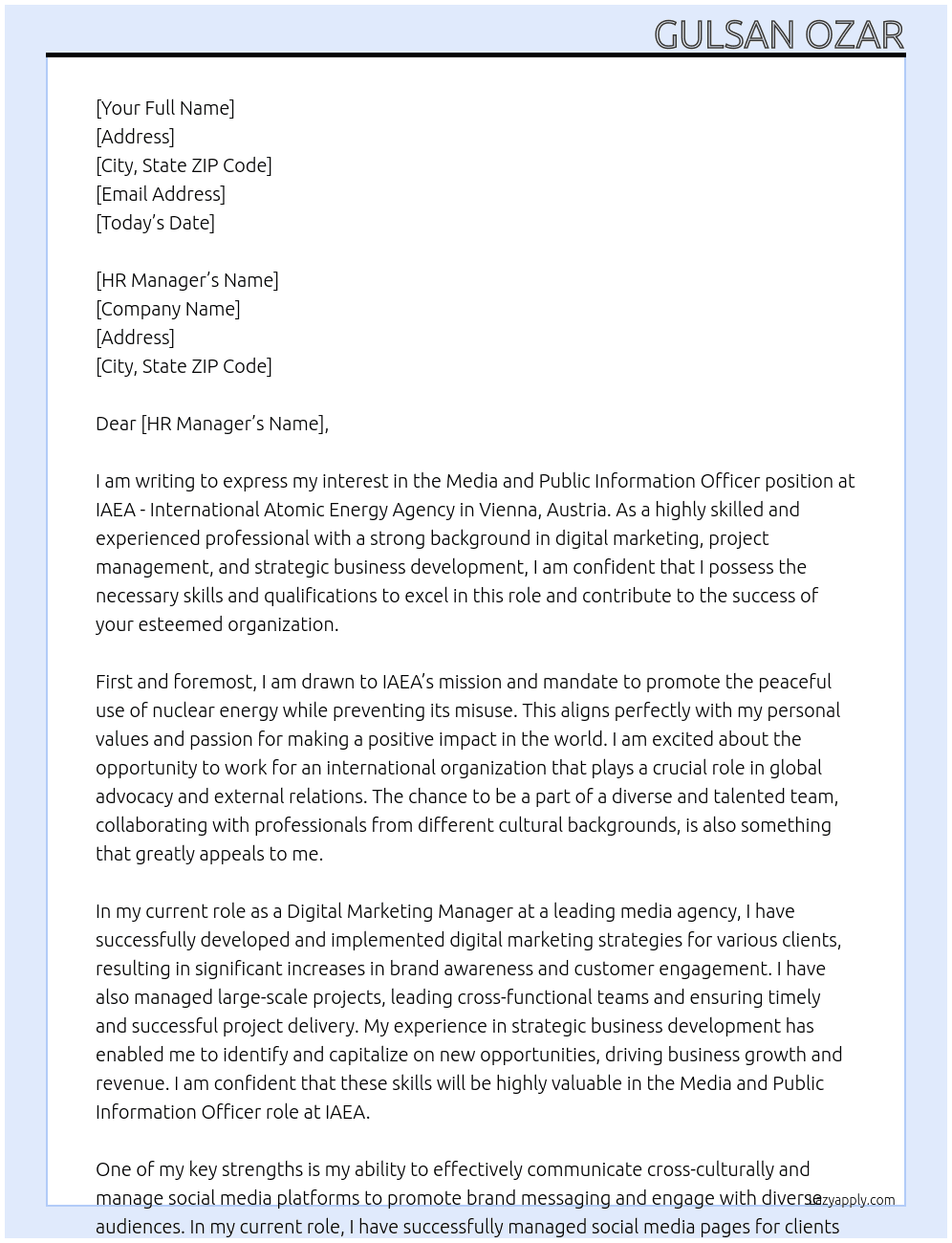 Media and Public Information Officer, Vienna, Austria At Organization: IAEA - International Atomic Energy Agency Cover Letter