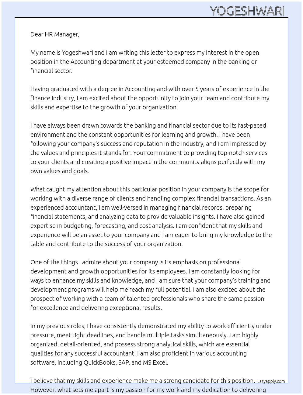 Accounting department  At Bank sector or financial sector  Cover Letter