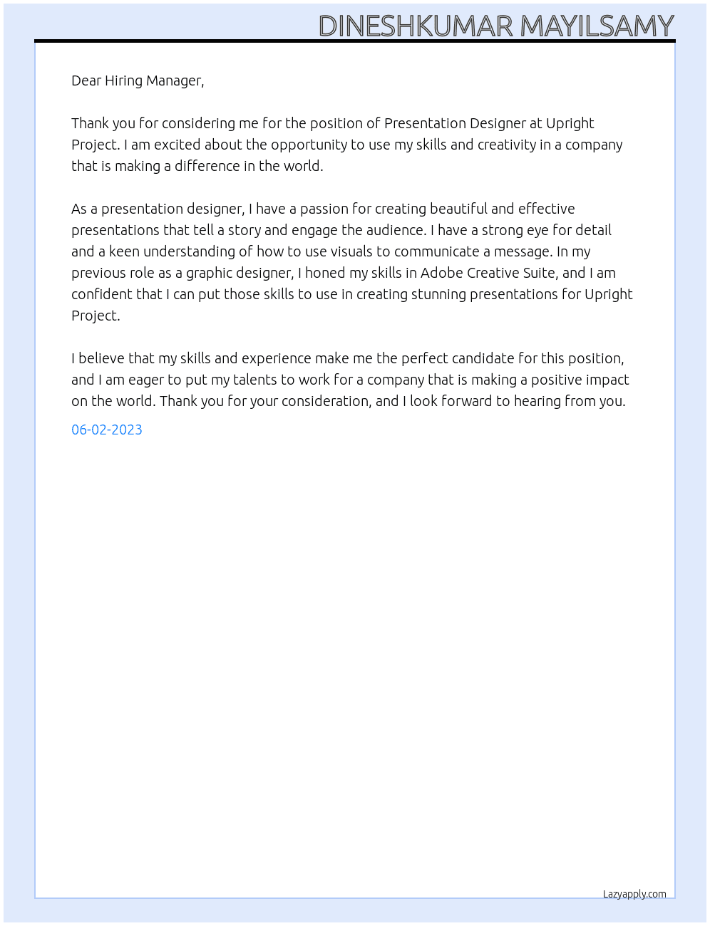 Presentation designer  At Upright Project  Cover Letter