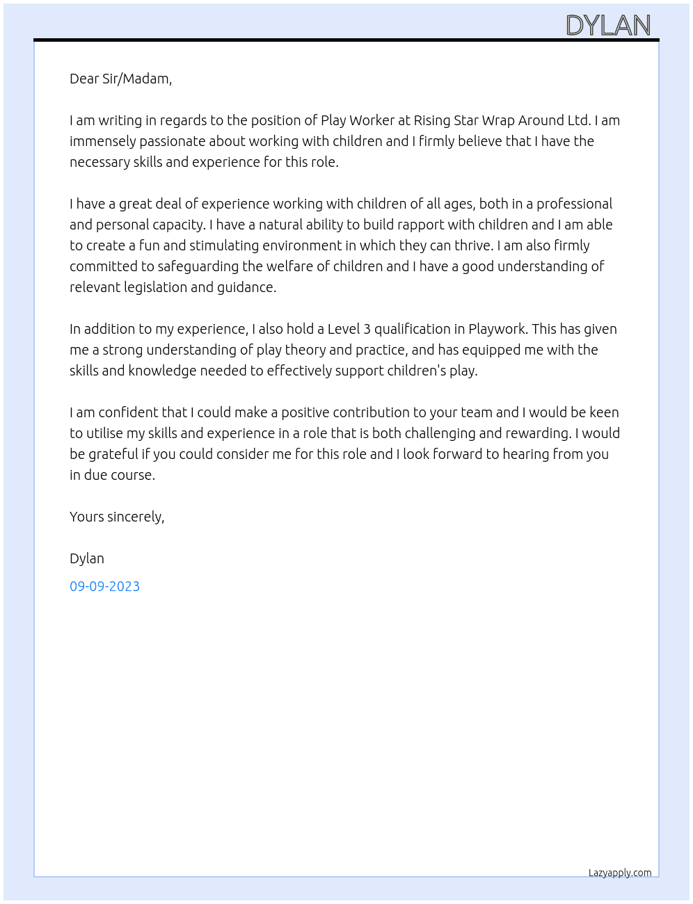 Play Wokrer At Rising Star Wrap Around Ltd Cover Letter