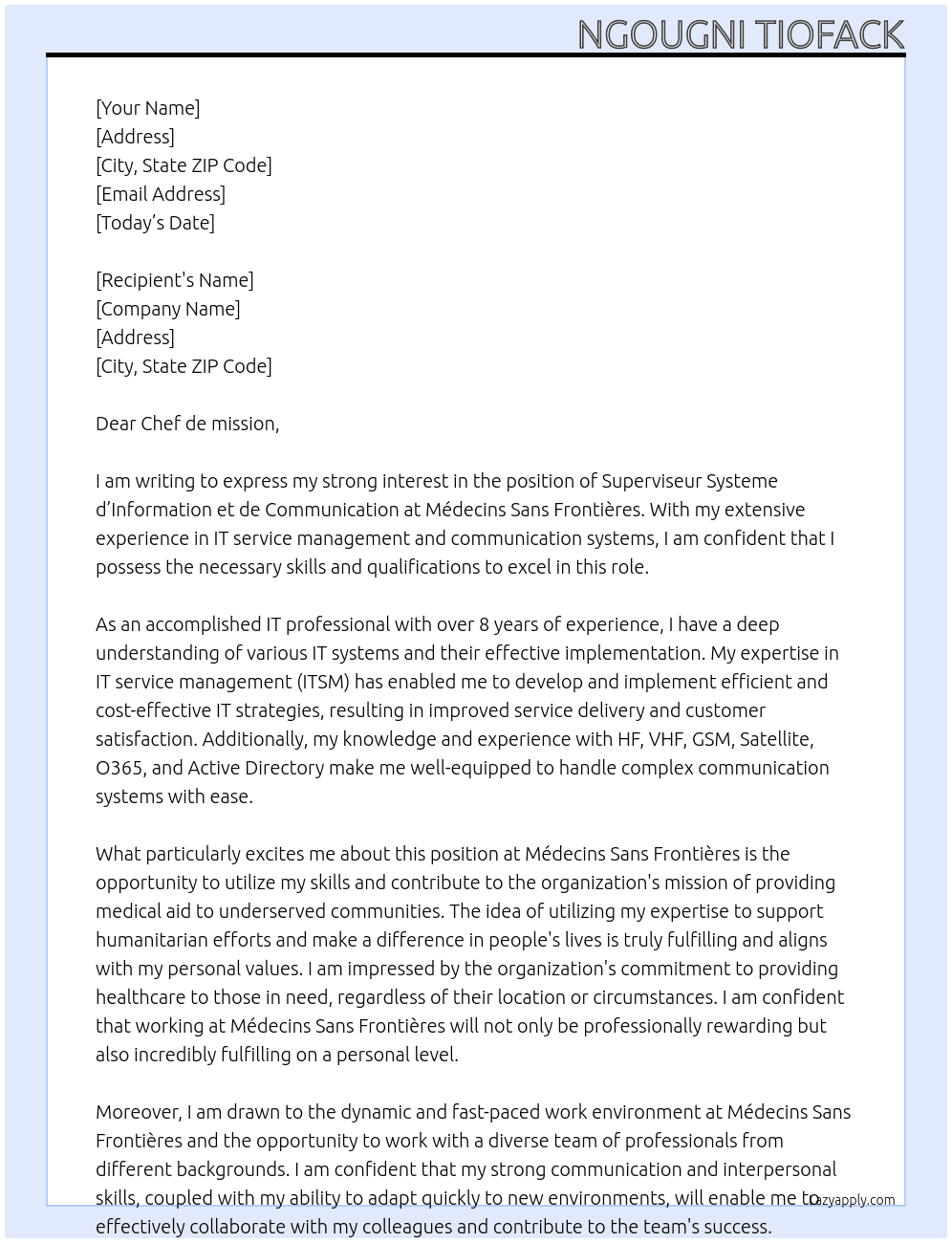 SUPERVISEUR SYSTEME D’INFORMATION ET DE COMMUNICATION At Médecin Sans Frontières Cover Letter