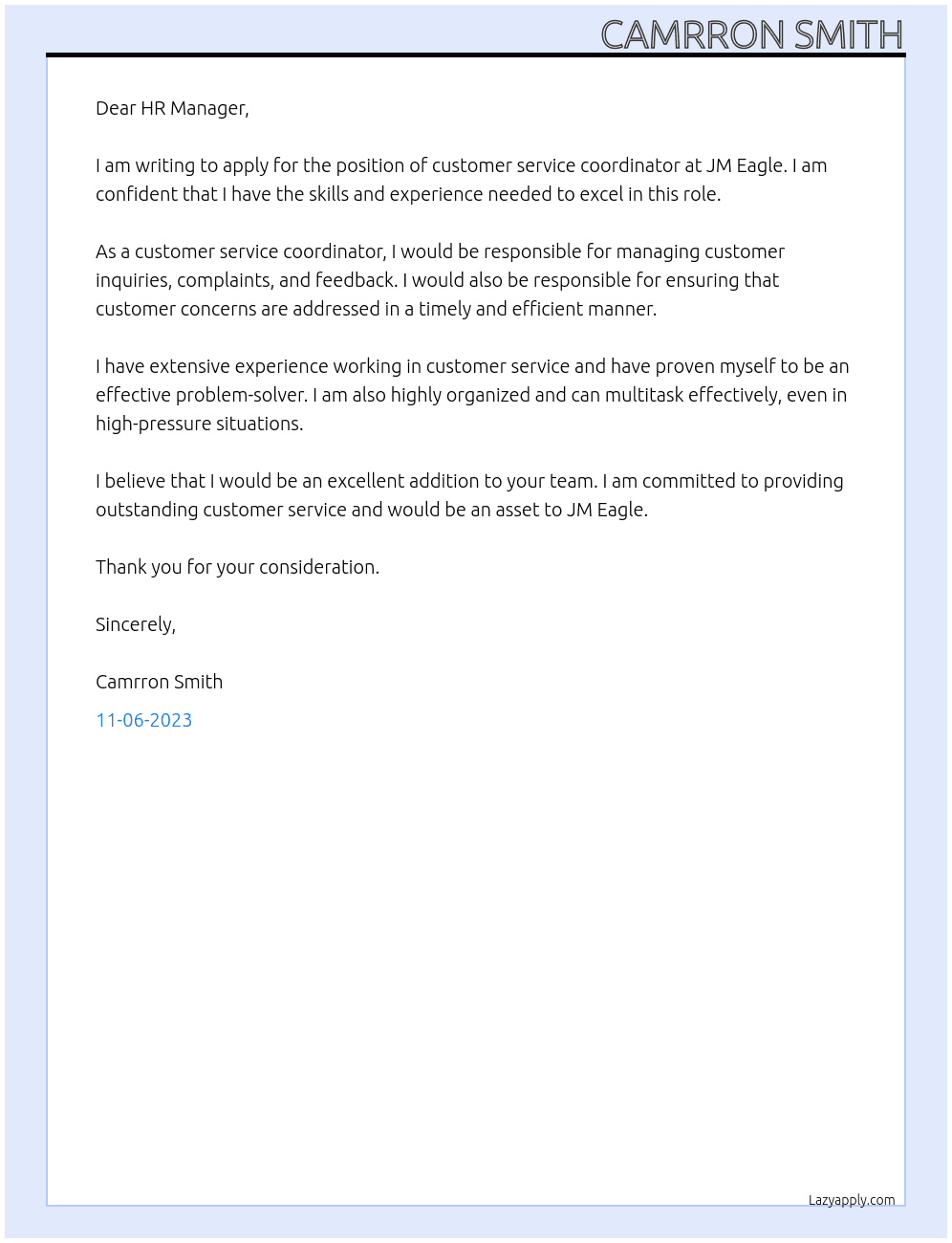 Customer service coordinator  At JM Eagle  Cover Letter