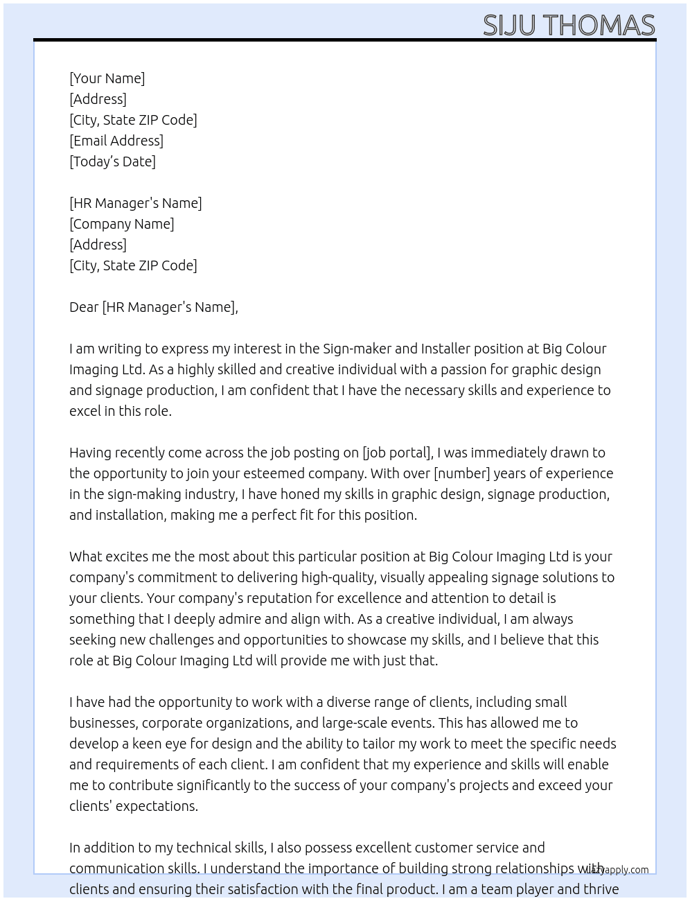 Sign-maker and Installer At Big Colour Imaging Ltd Cover Letter