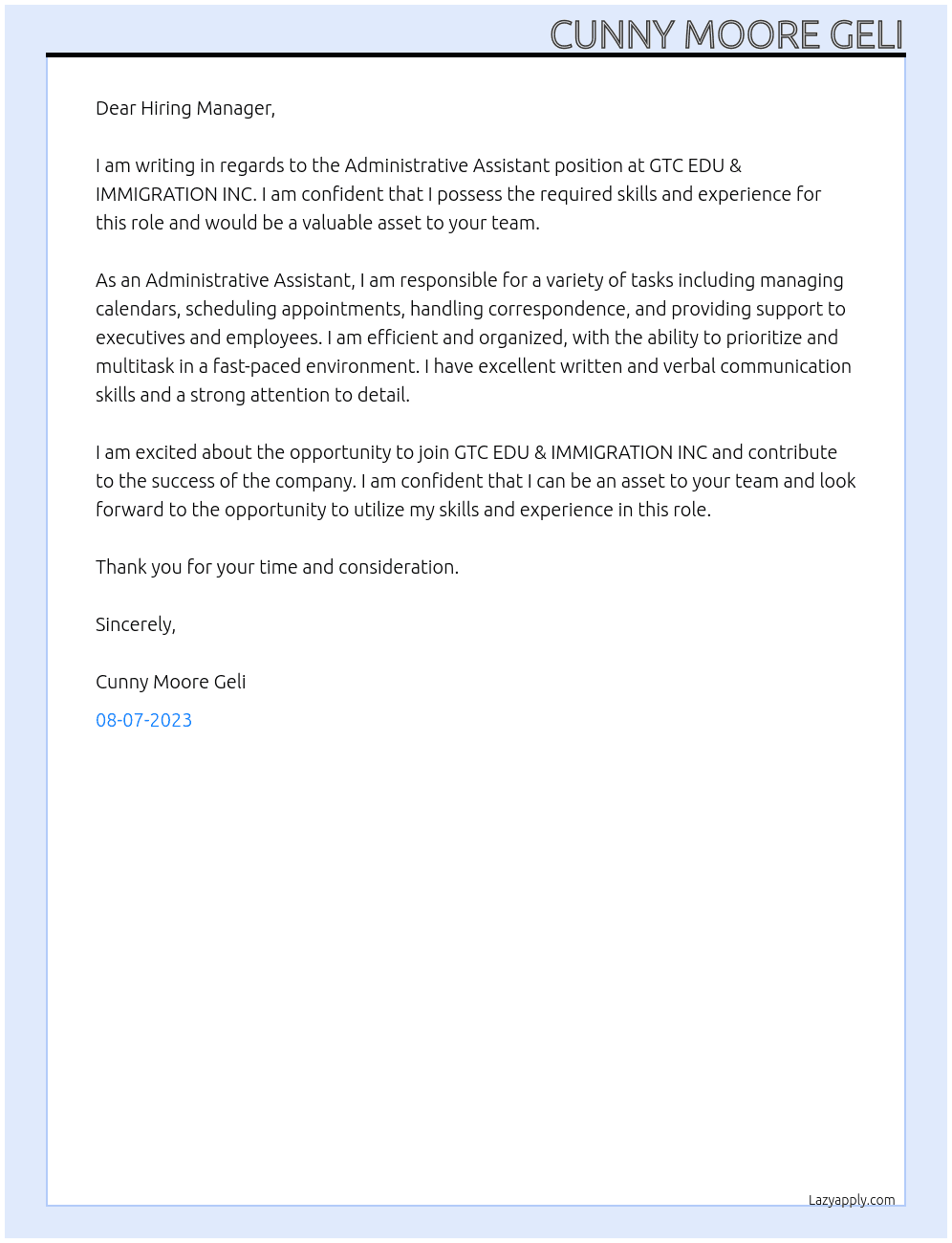 Administrative assistant  At  Employer detailsGTC EDU & IMMIGRATION INC Cover Letter