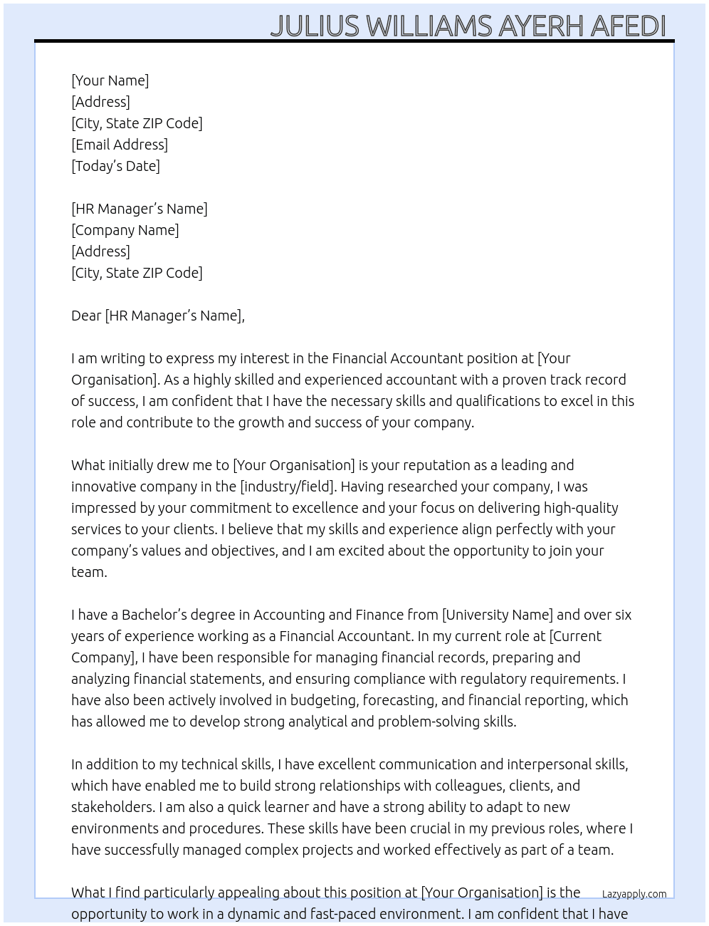 Financial Accountant  At Your organisation  Cover Letter
