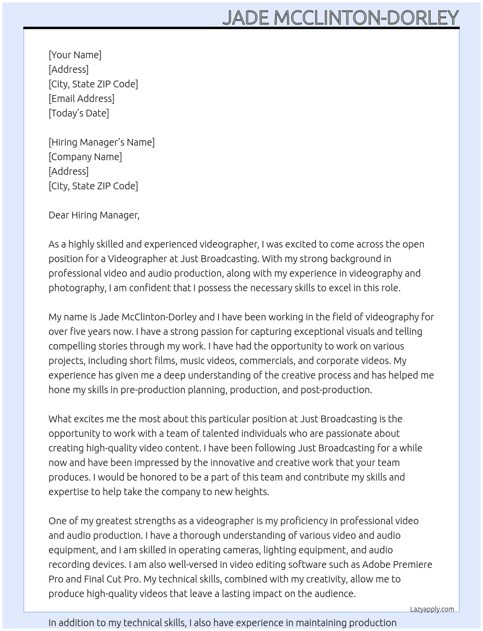 Videographer  At Just Broadcasting Cover Letter